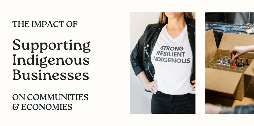 The Impact of Supporting Indigenous Businesses on Communities and Economies